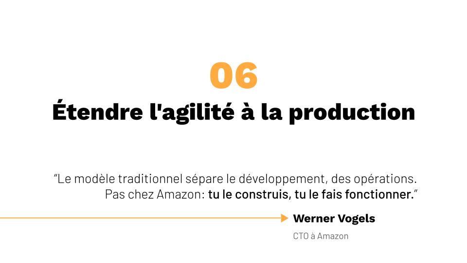Chapitre 06 – Étendre l'agilité à la production